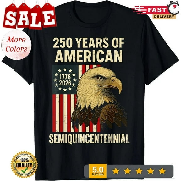250Th Anniversary American Us Flag Vintage 4Th Of July T-Shirt Unisex S-5XL Hot Trending Shirt, Vintage Birthday Gift