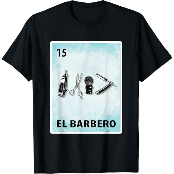 t-shirt El Barbero Mexican Barber Cards T-Shirt mens，black，women，funny，journey，Crew Neck, Short Sleeve,printing