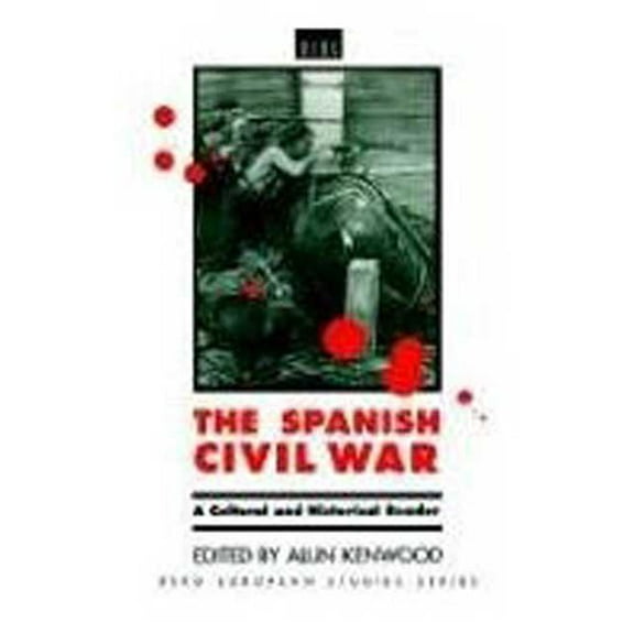 Berg European Studies The Spanish Civil War: A Cultural and Historical Reader, Book 3, (Paperback)