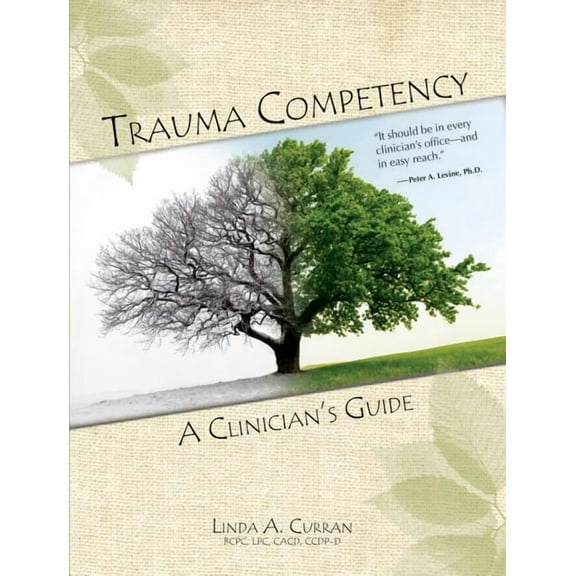 Trauma Competency: A Clinician's Guide (Paperback)