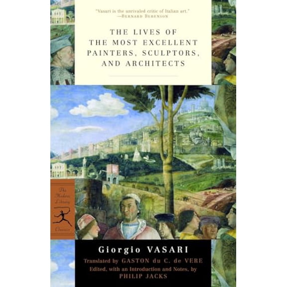 Pre-Owned Lives of the Most Eminent Painters, Sculptors and Architects (Paperback) 0375760369 9780375760365