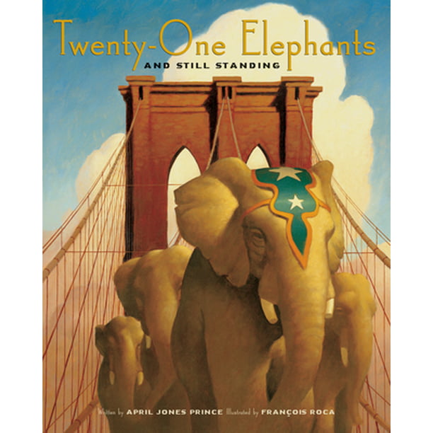 Twenty-One Elephants and Still Standing (Hardcover - Used) 061844887X 9780618448876