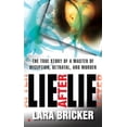 thumbnail image 1 of Pre-Owned Lie After Lie: The True Story of A Master of Deception, Betrayal, and Murder, (Paperback), 1 of 1