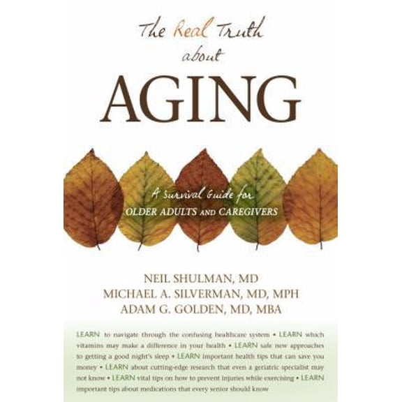Pre-Owned Real Truth about Aging (Paperback) 1591027195 9781591027195