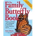 thumbnail image 1 of The Family Butterfly Book: Projects, Activities, and a Field Guide to 40 Favorite North American Species, 1 of 2