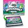 Hatchimals Edible Cake Image Topper Personalized Picture 1/4 Sheet (8"x10.5")