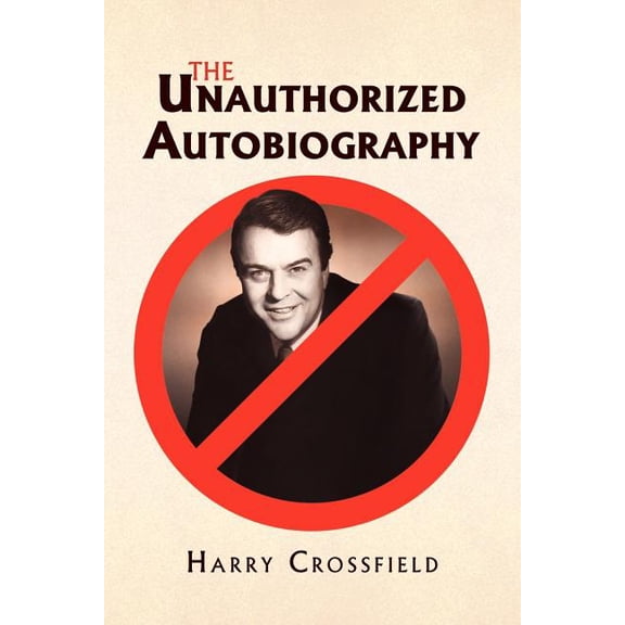 Unauthorized Autobiography