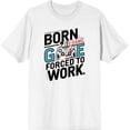 thumbnail image 3 of Born To Game, Forced To Work Adult White Crew Neck Short Sleeve Tee-Medium, 3 of 4