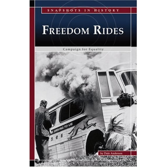 Pre-Owned Freedom Rides: Campaign for Equality (Snapshots in History) Paperback
