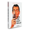 thumbnail image 2 of Coca- Cola: Kiss the Past Hello (Hardcover), 2 of 5