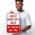 thumbnail image 2 of No Parking Any Time Guest Drop-Off Area Sign, 12x18 Aluminum, 2 of 8