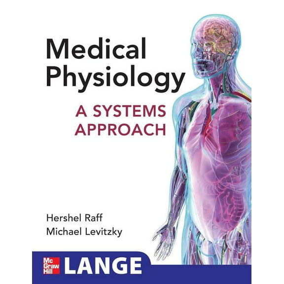 Lange Medical Books Medical Physiology: A Systems Approach, (Paperback)