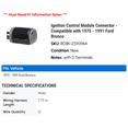 thumbnail image 2 of Ignition Control Module Connector - Compatible with 1975 - 1991 Ford Bronco 1976 1977 1978 1979 1980 1981 1982 1983 1984 1985 1986 1987 1988 1989 1990, 2 of 2