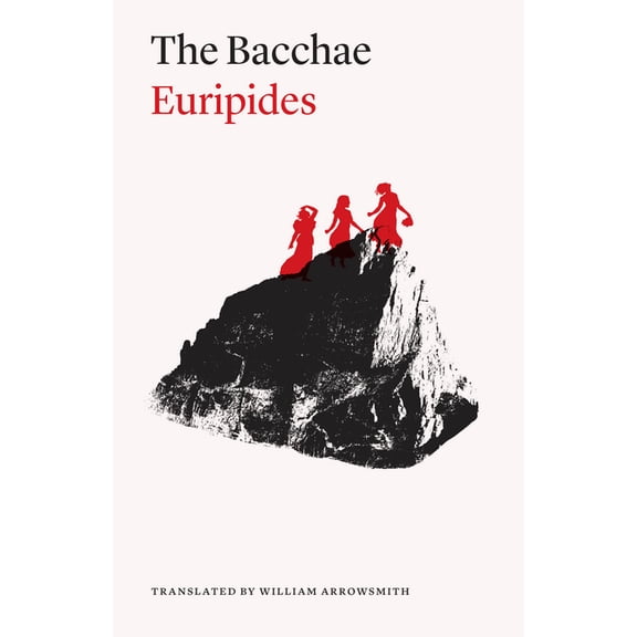 The Bacchae, (Paperback)