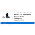 thumbnail image 2 of Front Outer CV Boot Kit - Compatible with 1995 - 1998 Honda Odyssey 1996 1997, 2 of 2