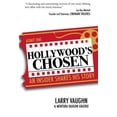 thumbnail image 1 of Pre-Owned Hollywood's Chosen: An Insider Shares His Story (Paperback) 1620202522 9781620202524, 1 of 1