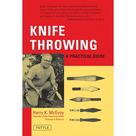 Knife Throwing : A Practical Guide