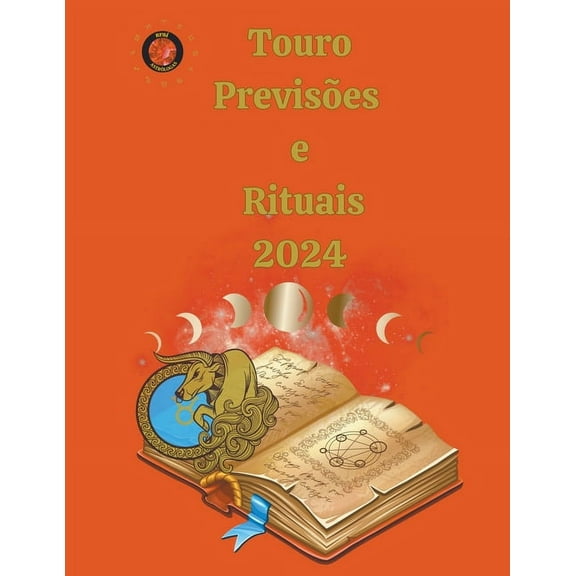 Touro PrevisÃµes e Rituais 2024, (Paperback)