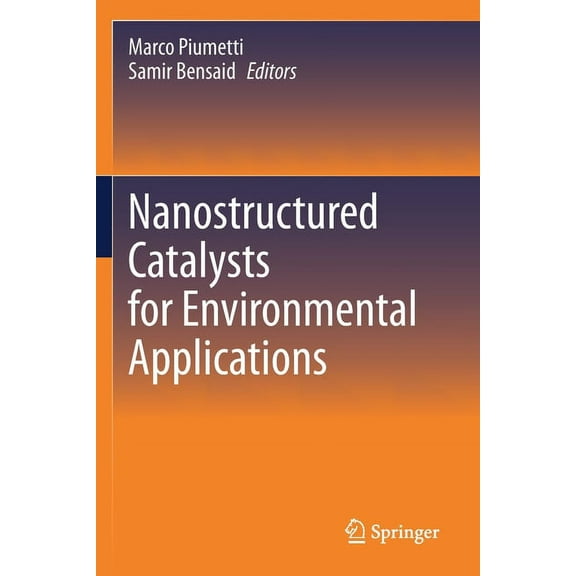 Nanostructured Catalysts for Environmental Applications, (Paperback)