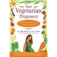 thumbnail image 1 of Pre-Owned Your Vegetarian Pregnancy: A Month-By-Month Guide to Health and Nutrition (Paperback) 0743224523 9780743224529, 1 of 1