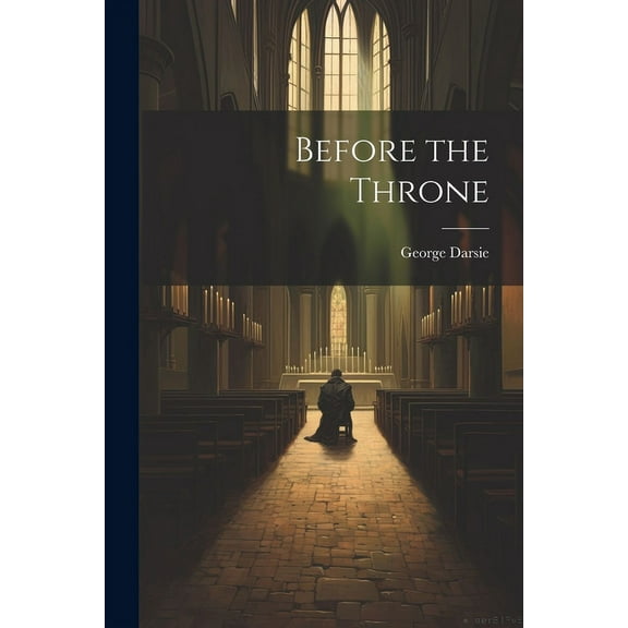 Before the Throne (Paperback)