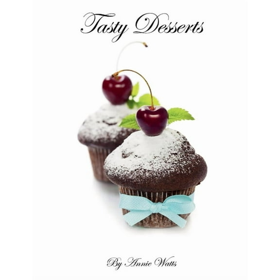 Tasty Desserts, (Paperback)