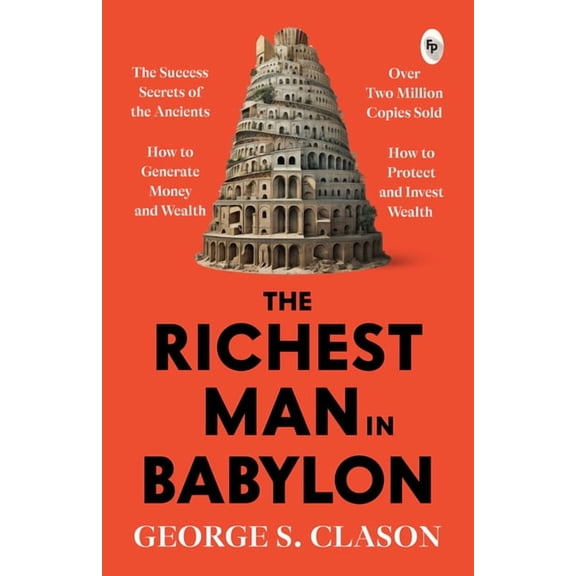 The Richest Man in Babylon, (Paperback)