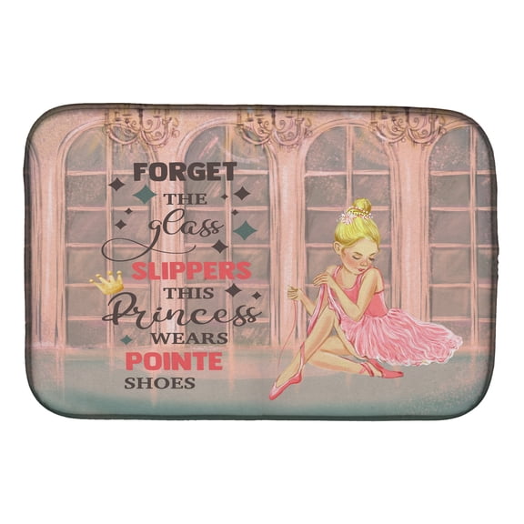 This Princess Wears Pionte Shoes Dance Dish Drying Mat