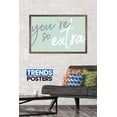 thumbnail image 2 of You're So Extra Wall Poster, 22.375" x 34", Framed, 2 of 3