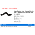 thumbnail image 2 of Upper Radiator Hose - Compatible with 2001 - 2006 Chevy Silverado 2500 HD 8.1L V8 2002 2003 2004 2005, 2 of 2