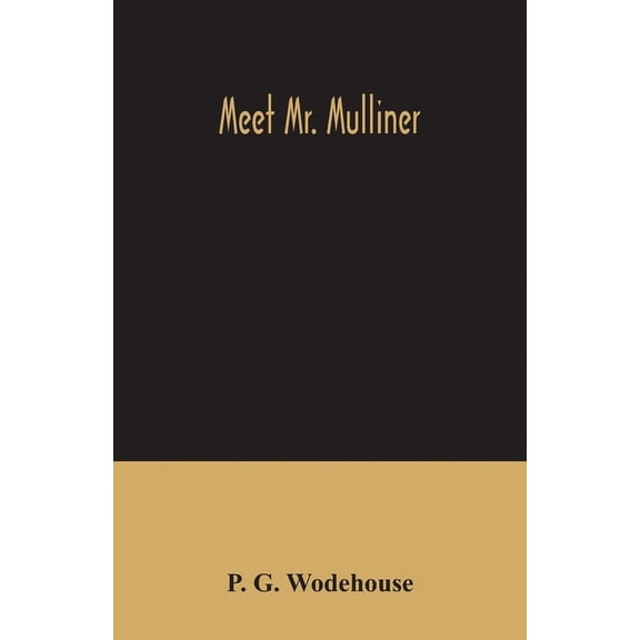 Meet Mr. Mulliner, (Paperback)
