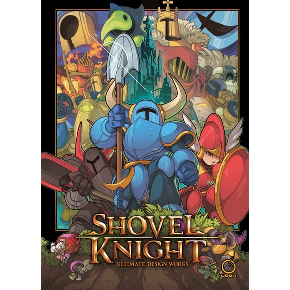 Shovel Knight: Ultimate Design Works, (Hardcover)
