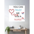 thumbnail image 2 of You Can Trust Me Am A Nurse Poster Wall Art, Modern Wall Decor, 24x36 UNFRAMED, 2 of 3