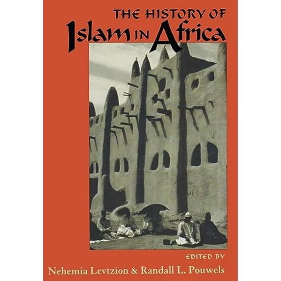 Pre-Owned The History Of Islam In Africa (Paperback) 0821412973 9780821412978