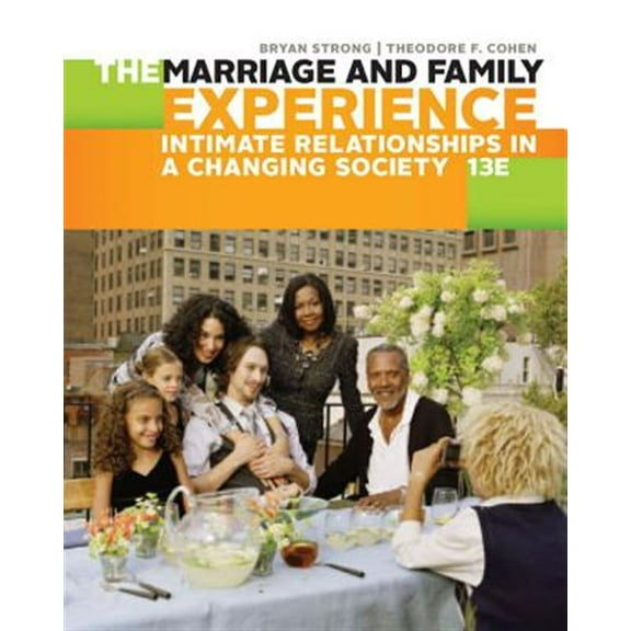 Pre-Owned The Marriage and Family Experience: Intimate Relationships in a Changing Society (Hardcover) 1305503104 9781305503106