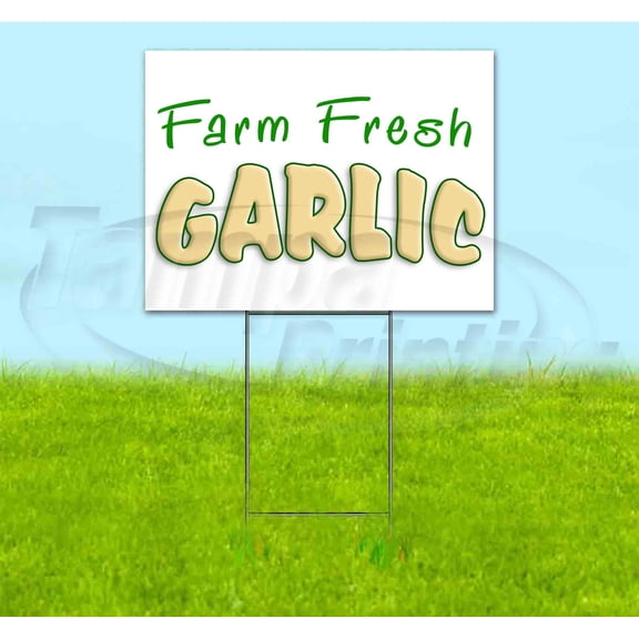 Farm Fresh Garlic (18" x 24") Yard Sign, Includes Metal Step Stake