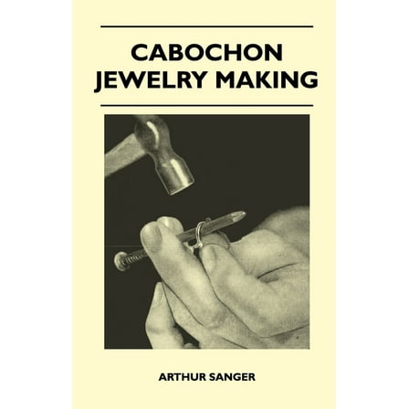 Cabochon Jewelry Making, (Paperback)