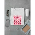 thumbnail image 3 of Brave Like Natsu, Kind Like Lucy, Cool Like Gray Graphic Men White T-Shirt, Male Medium, 3 of 4