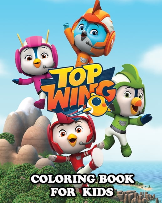 Top Wing Coloring Book for Kids Great Activity Book to Color All Your