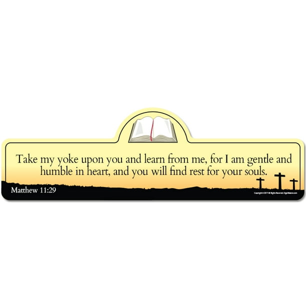 Matthew 1129 Bible Verse Sign Take my yoke upon you and learn from