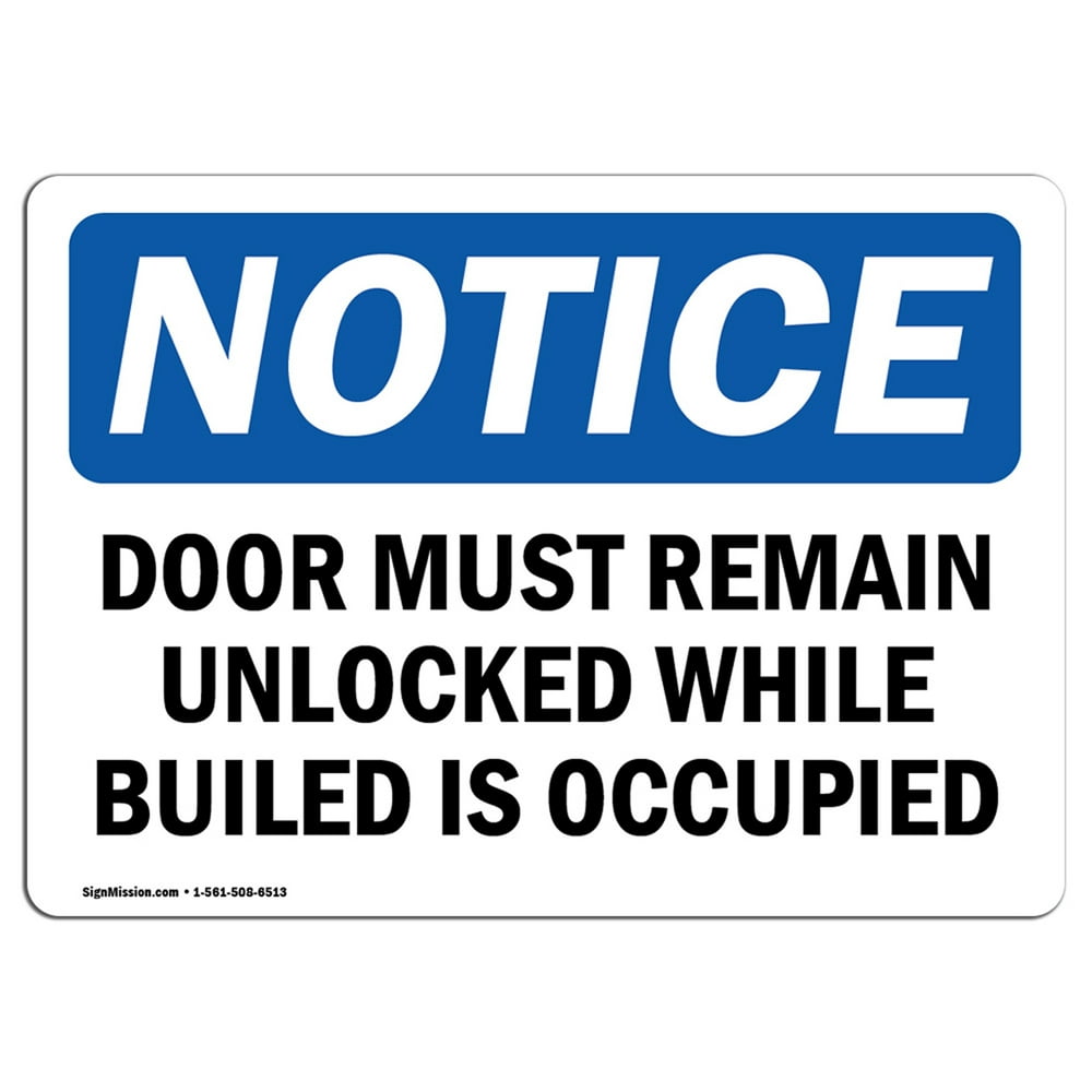 OSHA Notice Door Must Remain Unlocked While Building Sign Heavy