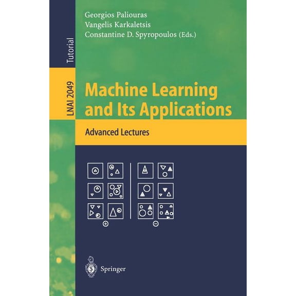 Machine Learning and Its Applications: Advanced Lectures, (Paperback)