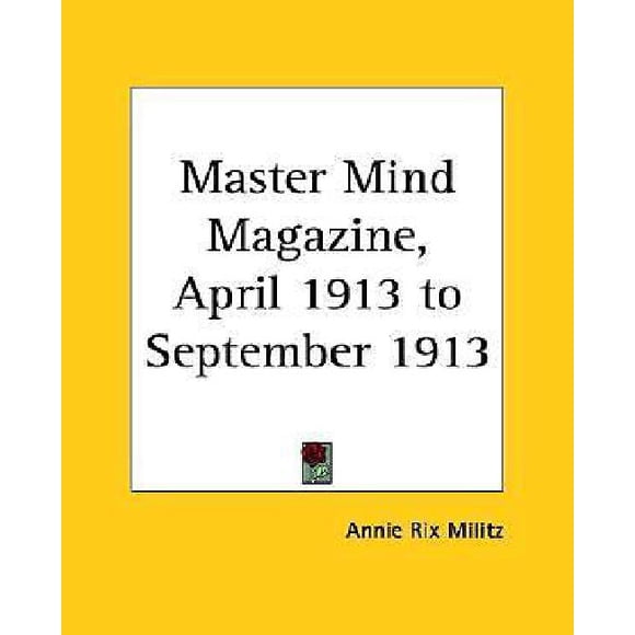 Master Mind Magazine, April 1913 to September 1913
