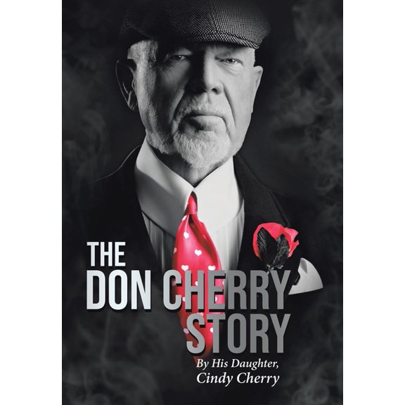 The Don Cherry Story, (Hardcover)