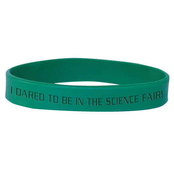 Set of 100 Wristbands - I Dared to be in the Science Fair (Green)