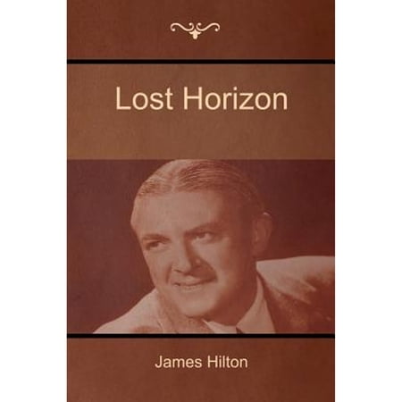 Pre-Owned Lost Horizon (Paperback) 1604448482 9781604448481