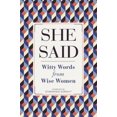 thumbnail image 2 of She Said: Witty Words from Wise Women, 2 of 2