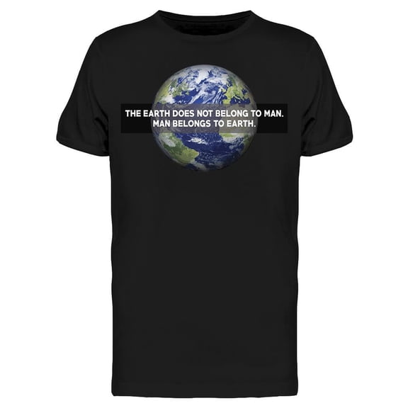Man Belongs To Earth Men's T-shirt