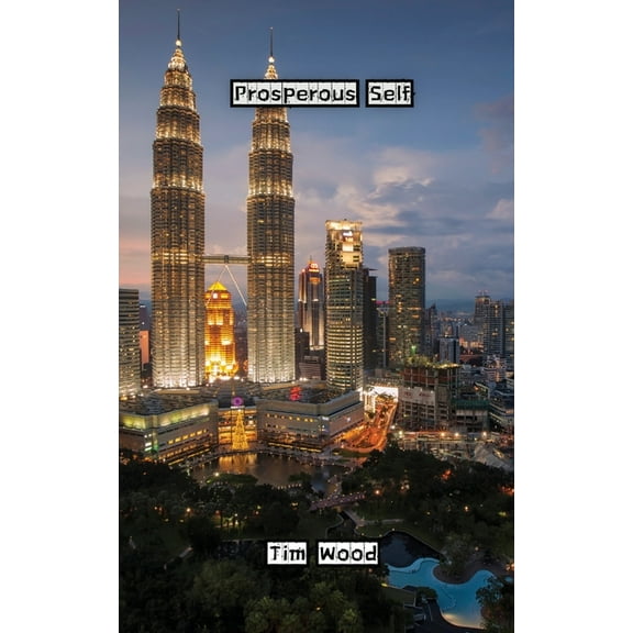 Prosperous Self, (Paperback)