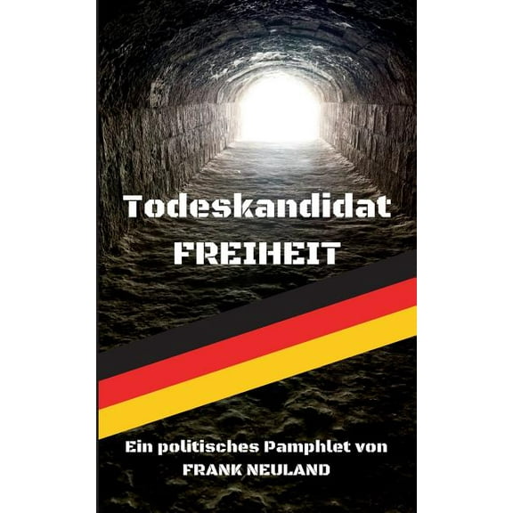 Todeskandidat Freiheit (Paperback)